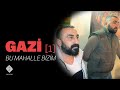 Gazi This Neighborhood Is Ours Part 1