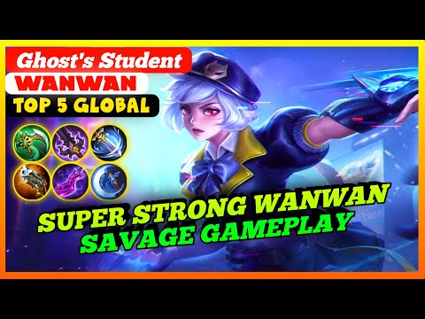 Super Strong Wanwan Savage | Top 5 Global Wanwan Ghost's Student - MLBB