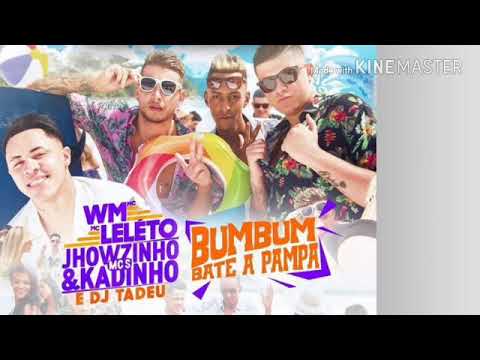 Mc Wm,Mc Leléto, Mcs Jhowzinho e Kadinho - Bumbum Bate A Pampa - DJ Tadeu(Funk OS Detona)