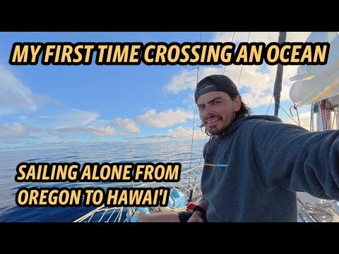 Sailing Alone from Oregon to Hawai’i