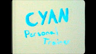 Personal Trainer – “CYAN”