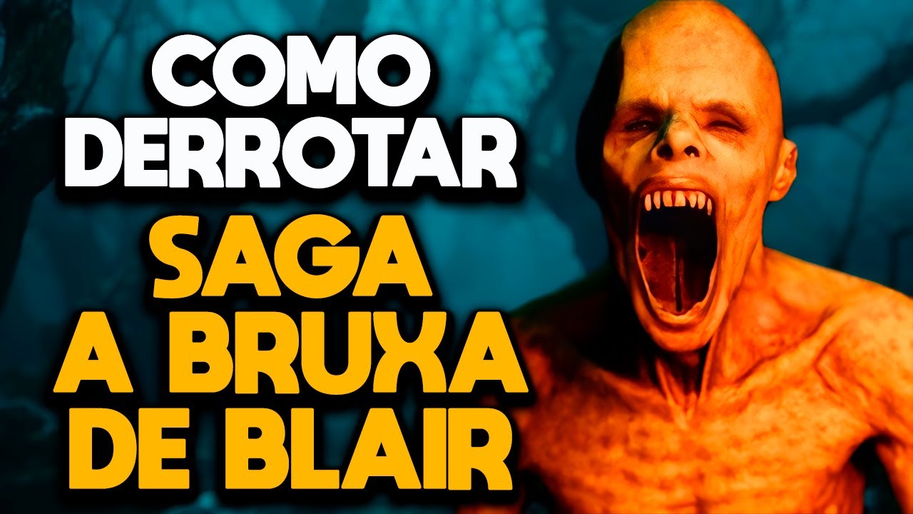 COMO DERROTAR A SAGA BRUXA DE BLAIR COMPLETA
