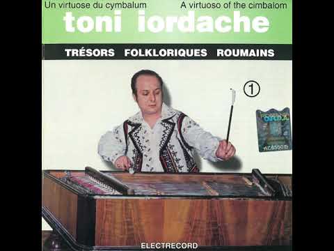 Toni Iordache - Toni Iordache- țambal, vol. 1 - Album Integral