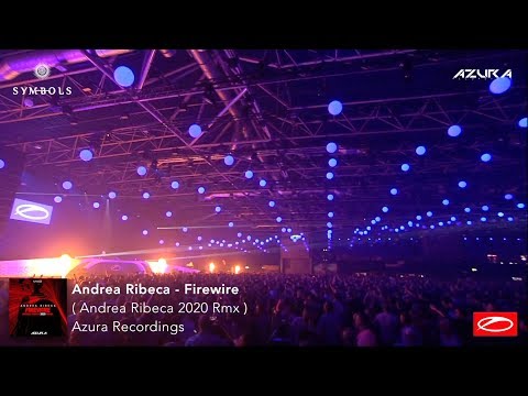 Andrea Ribeca- Firewire ( Andrea Ribeca 2020 Rmx ) Azura Rec.