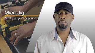 MicroJig Grr Ripper (AKA Gripper)