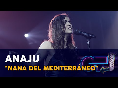 “NANA DEL MEDITERRÁNEO” - ANAJU | GALA 12 | OT 2020