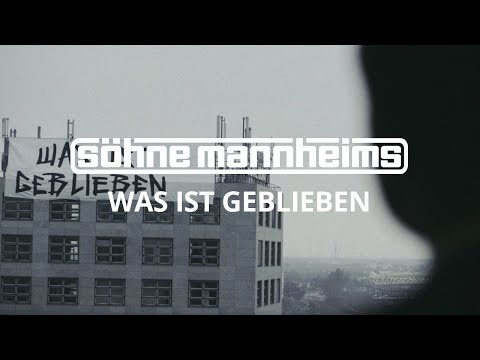 Söhne Mannheims - Was ist geblieben [Official Video]