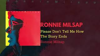 Ronnie Milsap Please Don't Tell Me How the Story Ends