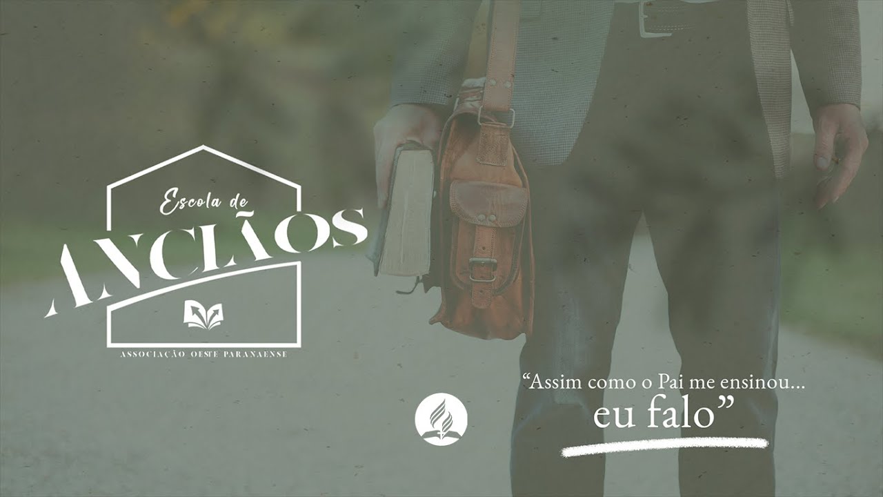 ESCOLA DE ANCIÃOS | AULA 1 | O PERFIL DO ANCIÃO