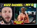 HOW DID I MISS THIS?! | Kizz Daniel - My G | CUBREACTS UK ANALYSIS VIDEO