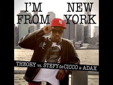 THEORY vs STEFY DE CICCO & ADAX - I'm from New York   REMiX 2015
