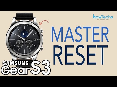 Samsung Gear S3 - How to do a Master Reset