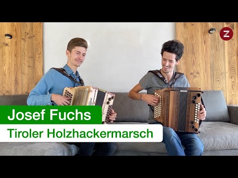 Josef Fuchs -  Tiroler Holzhackermarsch 😊🎶