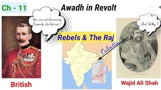 Rebels and the Raj | Awadh in Revolt | Ch 11 History Class 12 Term 2 #humanitieslover #1857revolt