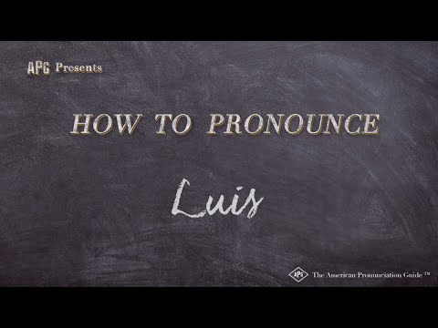 How to Pronounce Luis (Real Life Examples!)