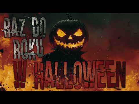 Raz do roku w Halloween - CreepyPasta [PL]