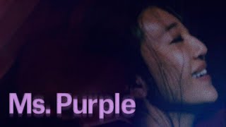 Ms. Purple (2019) Video