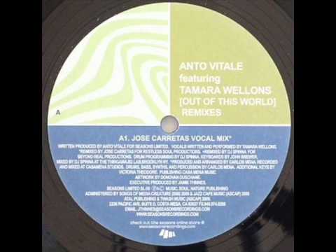 Anto Vitale - Out of This World ft Tamara Wellons (Jose Carretas Vocal Mix)