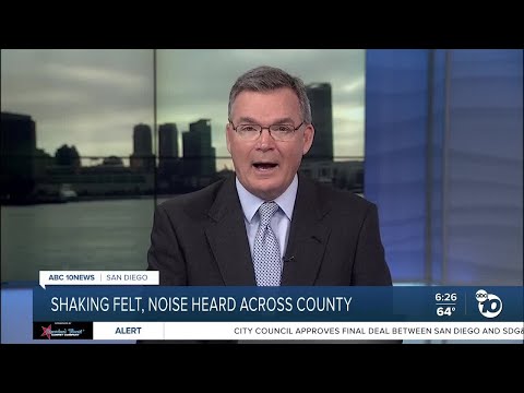 Shaking felt, noise heard across San Diego County