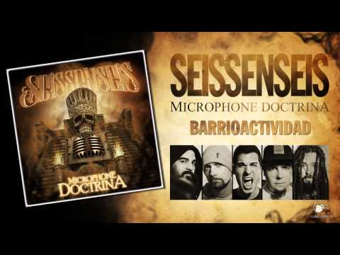SEISSENSEIS - Barrioactividad (prod. Dj Subversivo)