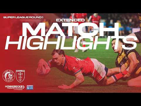 Defeat For The Robins - York Knights 19-18 Hull KR - Super League Round One Extended Highlights