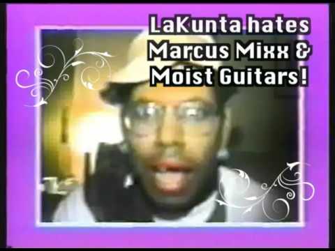 LaKunta complaning about Marcus Mixx & Moist Guitars shows!