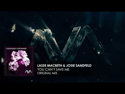 Lasse Macbeth & Josie Sandfeld - You Can't Save Me