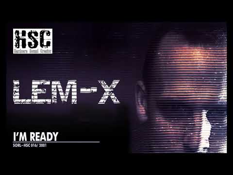 Lem-X / I'm Ready