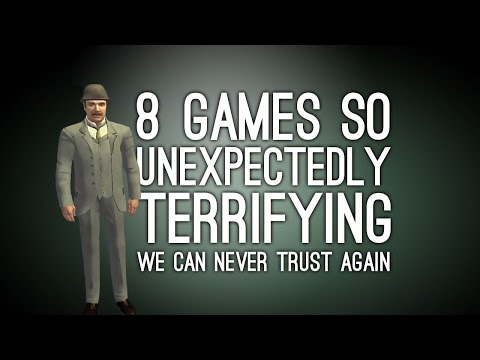 8 Games So Unexpectedly Terrifying We Can Never Trust Again