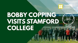 Bobby Copping visits Stamford College