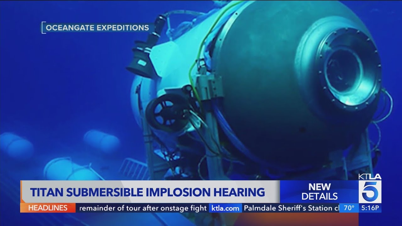 Titan submersible implosion hearings underway