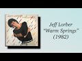 Jeff Lorber - Warm Springs (1982)