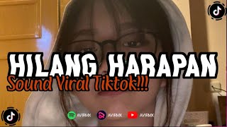 Download lagu DJ VIRAL TIKTOK! HILANG HARAPAN SAAT KAU KATAKAN SEMUA TELAH USAI BY (AVIRMX) TERBARU 2024!! mp3