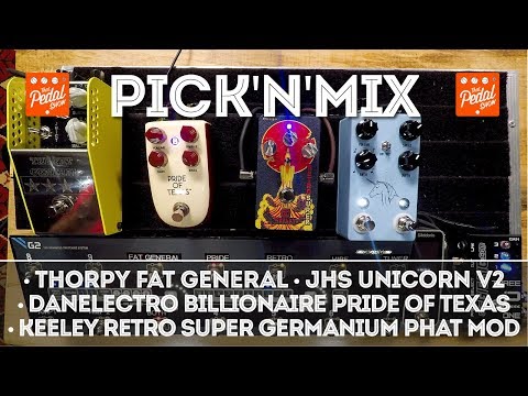 Keeley RS Phat Mod, JHS Unicorn V2, Dano Pride Of Texas, Thorpy Fat General – TPS Pick'N'Mix
