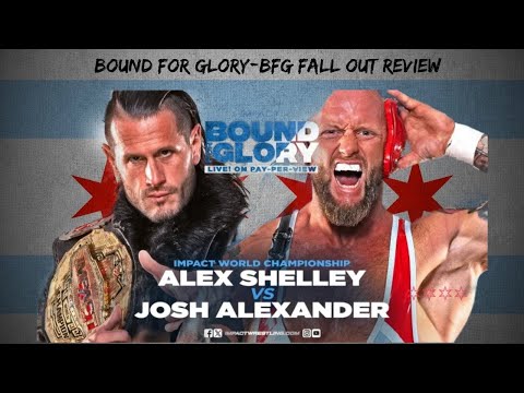Impact Bound For Glory/Fallout Review