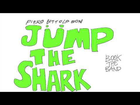 PIERO BITTOLO BON JÜMP THE SHARK - IUVENES DOOM SUMUS PROMO
