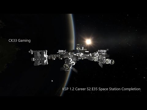 KSP 1.2 Career S2 E35 Space Station Completion