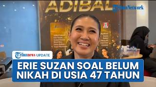 Kata Erie Suzan soal Masih Belum Menikah Meski Usia 47 Tahun: Saya Single dan Sangat Bahagia