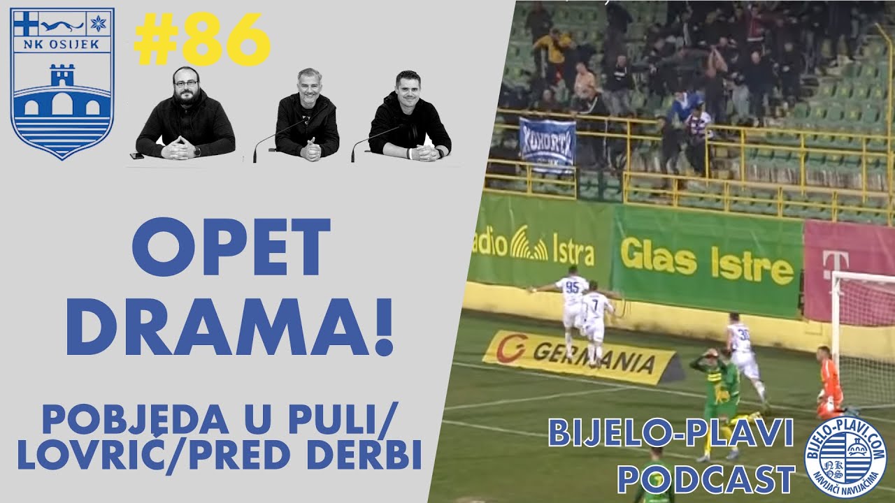 Bijelo-plavi podcast #86: Opet drama!