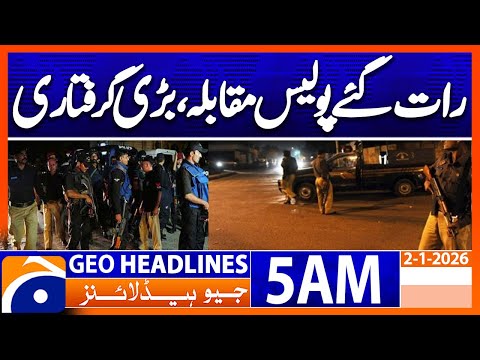 Late night police encounter, major arrest | Headlines Geo News 5 AM (2 Jan 2026)