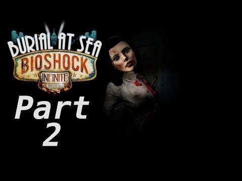 Bioshock Infinite - Burial At Sea DLC - Walkthrough PC Part 2 - Sneaking To Suchong's Lab (1440p)