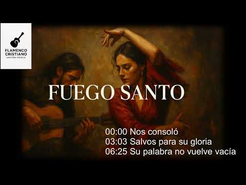 🔥 FUEGO SANTO | Nos Consoló ✨