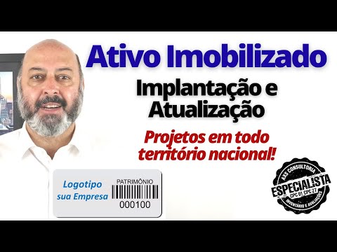 Ativo Imobilizado - Implantação e Atualização Avaliação Patrimonial Inventario Patrimonial Controle Patrimonial Controle Ativo Ativo Imobilizado - Implantação e Atualização Consultoria Empresarial Passivo Bancário Ativo Imobilizado Ativo Fixo