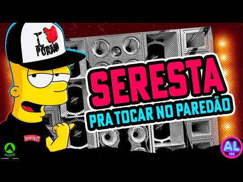 SERESTA 2025 PRA TOCAR NO PAREDÃO - SERESTA AS MELHORES 2026 - SELEÇÃO SERESTA PRA PAREDÃO