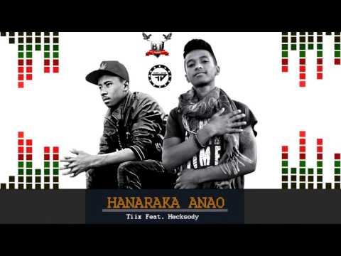 Tiix   Hanaraka Anao Feat Hecksody Federal Dange JIOL'AMBUP'S RECORDS 2K16   YouTube