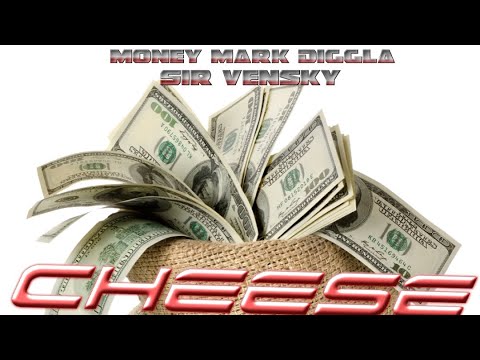 Have My Cheese - Sir Vensky • Money Mark Diggla - Thugs Are Us