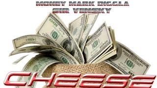 Have My Cheese - Sir Vensky • Money Mark Diggla - Thugs Are Us