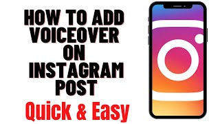 HOW TO ADD VOICEOVER ON INSTAGRAM POST in 2024
