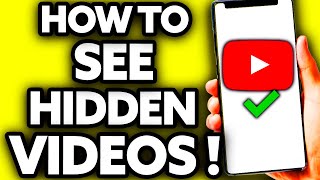 How To See Hidden Videos on Youtube Channel (ONLY Way!)