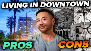 Living in Downtown San Jose, CA: The pros and cons you need to know!